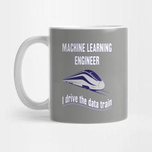 Machine Learning Engineer Mug